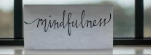 mindfulness